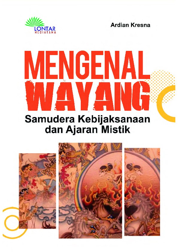 MENGENAL WAYANG Samudera Kebijaksanaan dan Ajaran Mistik